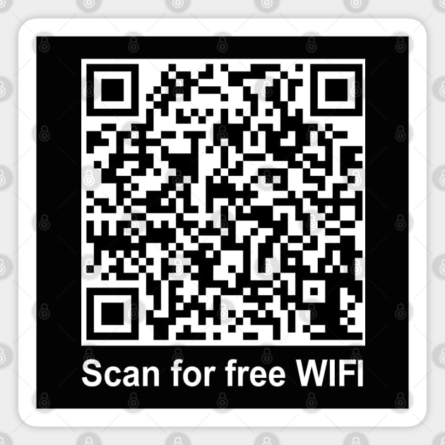 Free WIFI that will never give you up!! Magnet by HellraiserDesigns
